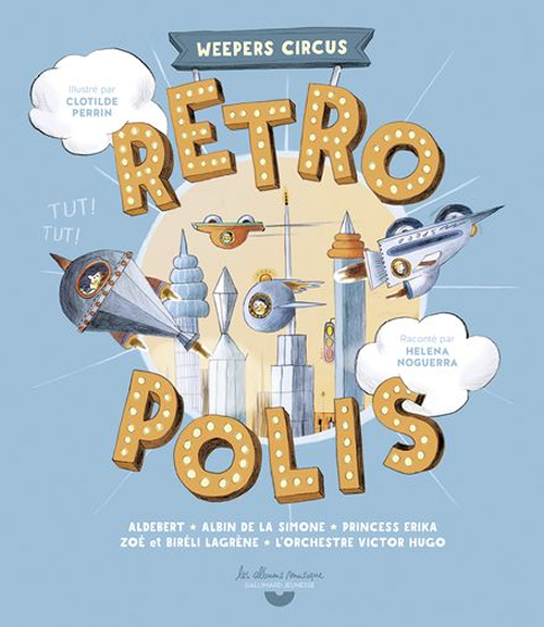 Retropolis , Weepers circus